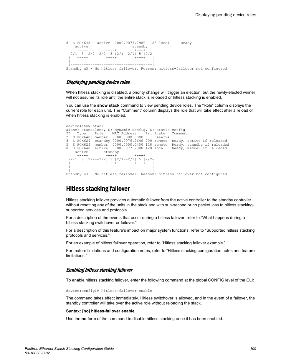 Displaying pending device roles, Hitless stacking failover, Enabling hitless stacking failover | Brocade FastIron Ethernet Switch Stacking Configuration Guide User Manual | Page 111 / 160