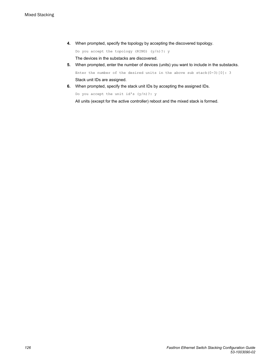 Brocade FastIron Ethernet Switch Stacking Configuration Guide User Manual | Page 128 / 160