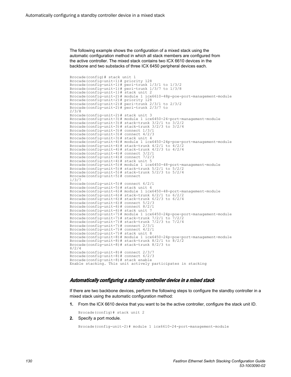 Brocade FastIron Ethernet Switch Stacking Configuration Guide User Manual | Page 132 / 160