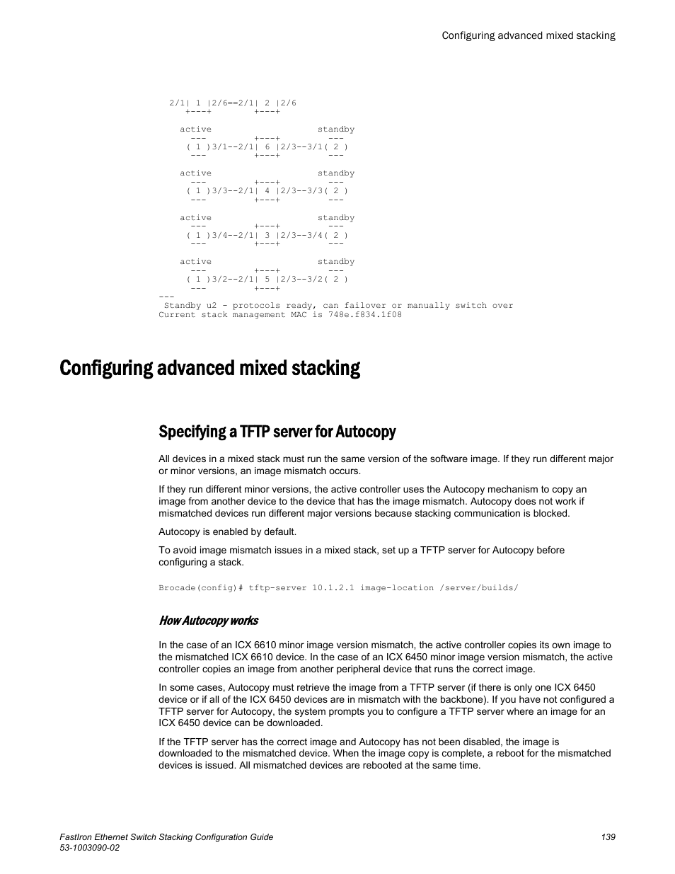 Configuring advanced mixed stacking, Specifying a tftp server for autocopy, How autocopy works | Brocade FastIron Ethernet Switch Stacking Configuration Guide User Manual | Page 141 / 160