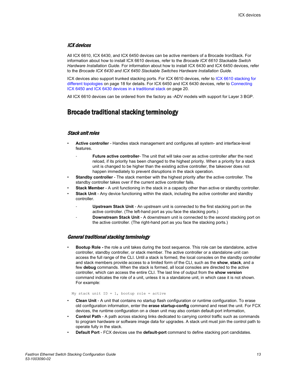 Icx devices, Brocade traditional stacking terminology, Stack unit roles | General traditional stacking terminology | Brocade FastIron Ethernet Switch Stacking Configuration Guide User Manual | Page 15 / 160