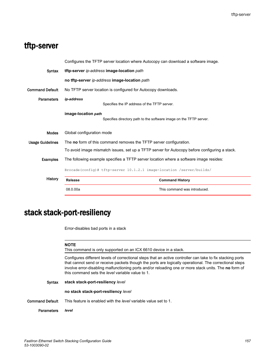 Tftp-server, Stack stack-port-resiliency, Tftp-server stack stack-port-resiliency | Brocade FastIron Ethernet Switch Stacking Configuration Guide User Manual | Page 159 / 160