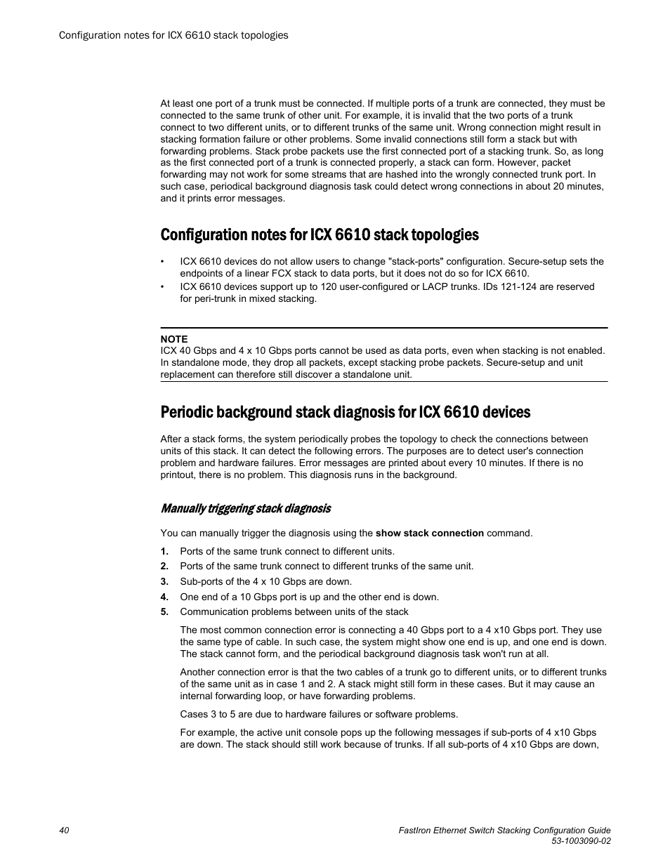 Configuration notes for icx 6610 stack topologies, Manually triggering stack diagnosis | Brocade FastIron Ethernet Switch Stacking Configuration Guide User Manual | Page 42 / 160