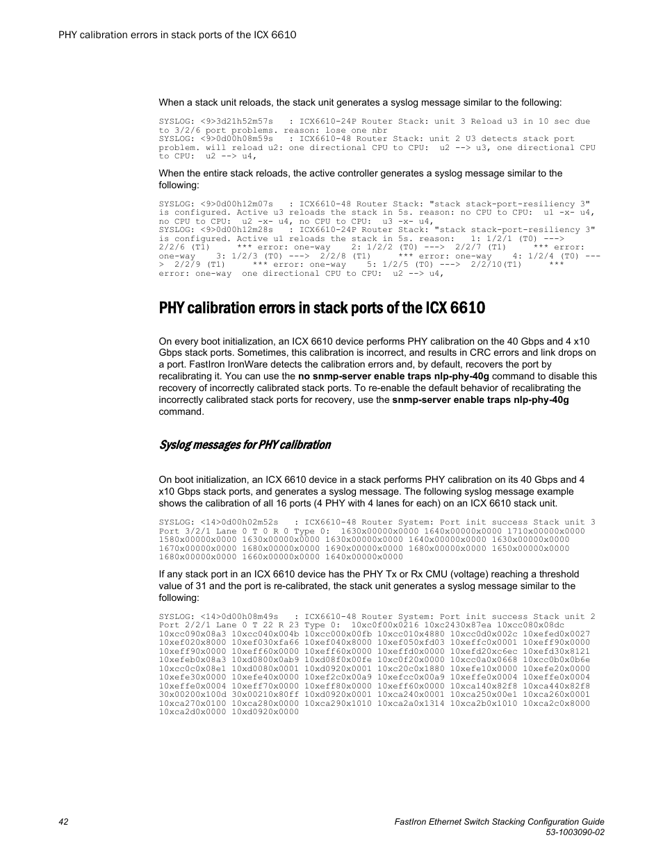 Syslog messages for phy calibration | Brocade FastIron Ethernet Switch Stacking Configuration Guide User Manual | Page 44 / 160