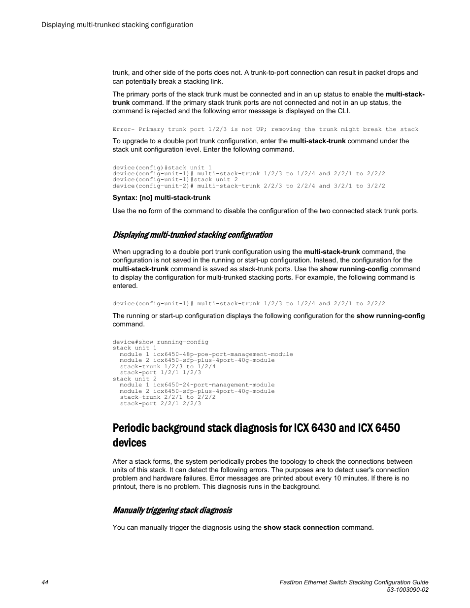 Displaying multi-trunked stacking configuration, Manually triggering stack diagnosis, 6450 devices | Brocade FastIron Ethernet Switch Stacking Configuration Guide User Manual | Page 46 / 160