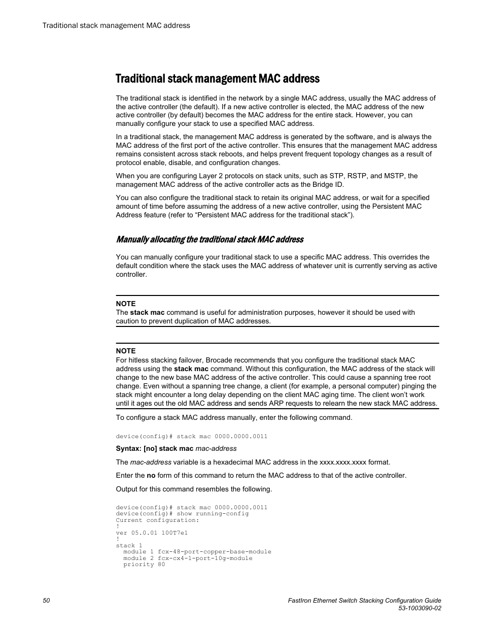 Traditional stack management mac address | Brocade FastIron Ethernet Switch Stacking Configuration Guide User Manual | Page 52 / 160