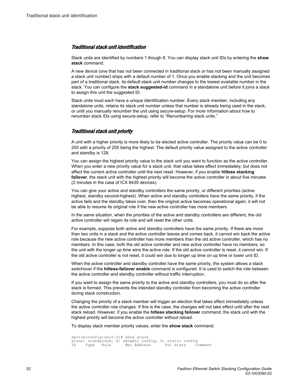 Traditional stack unit identification, Traditional stack unit priority | Brocade FastIron Ethernet Switch Stacking Configuration Guide User Manual | Page 54 / 160