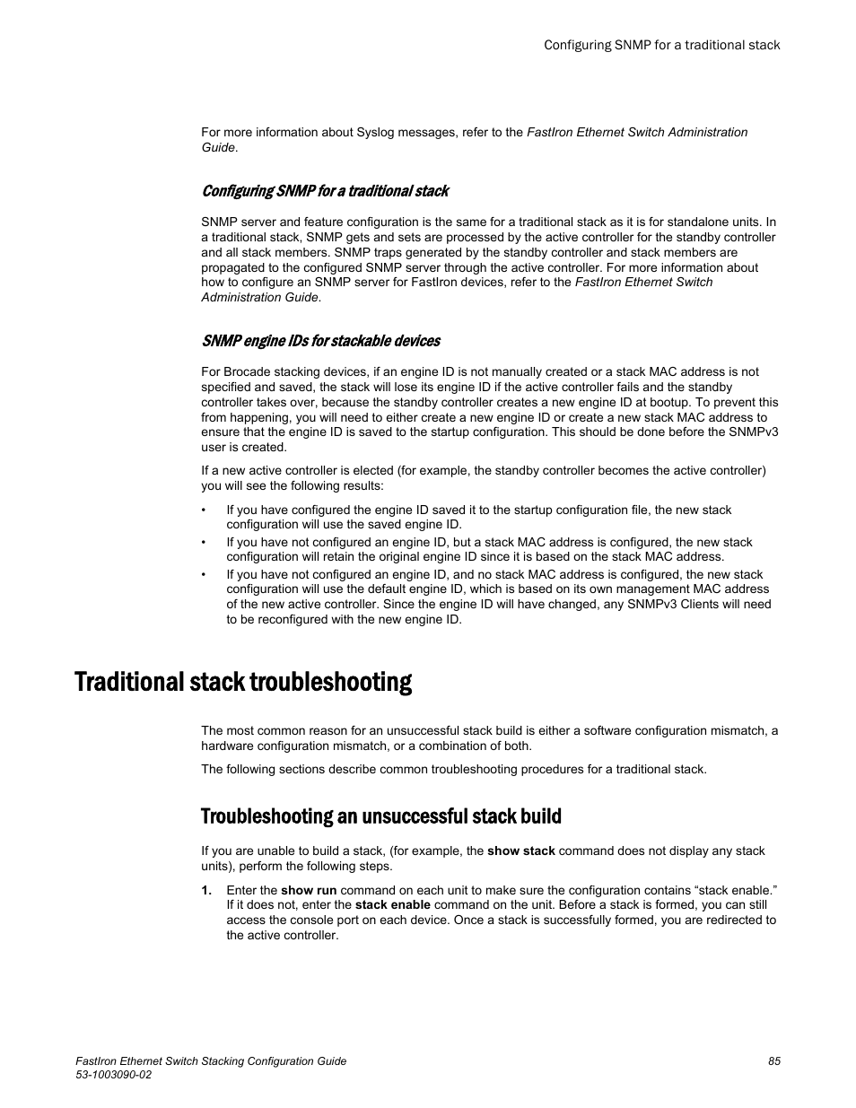 Configuring snmp for a traditional stack, Snmp engine ids for stackable devices, Traditional stack troubleshooting | Troubleshooting an unsuccessful stack build | Brocade FastIron Ethernet Switch Stacking Configuration Guide User Manual | Page 87 / 160