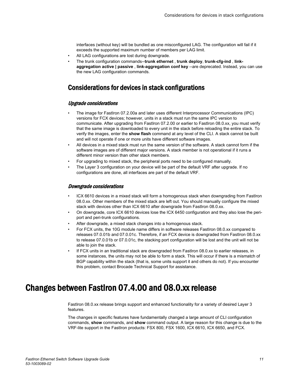 Considerations for devices in stack configurations, Upgrade considerations, Downgrade considerations | Brocade FastIron Ethernet Switch Software Upgrade Guide User Manual | Page 13 / 121