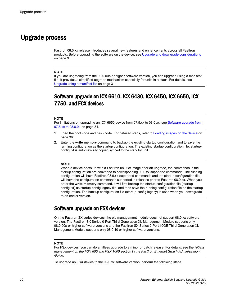 Upgrade process, Software upgrade on fsx devices, Icx 7750, and fcx devices | Brocade FastIron Ethernet Switch Software Upgrade Guide User Manual | Page 32 / 121