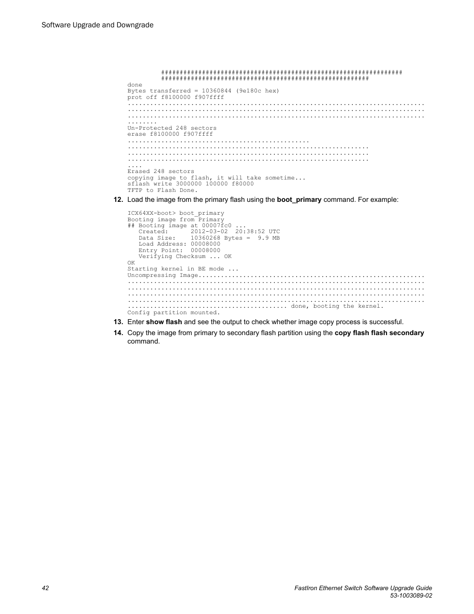 Brocade FastIron Ethernet Switch Software Upgrade Guide User Manual | Page 44 / 121