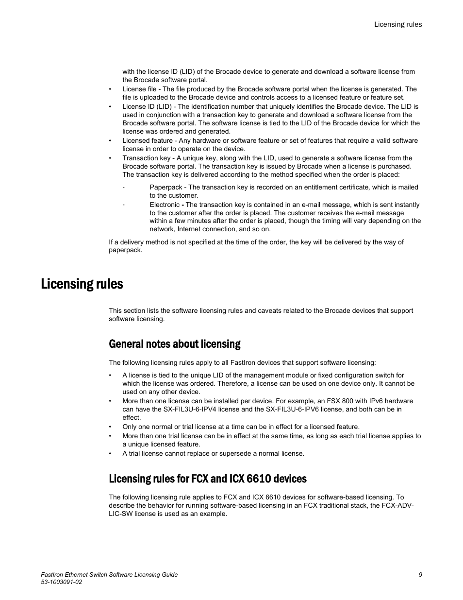 Licensing rules, General notes about licensing, Licensing rules for fcx and icx 6610 devices | Brocade FastIron Ethernet Switch Software Licensing Guide User Manual | Page 11 / 58