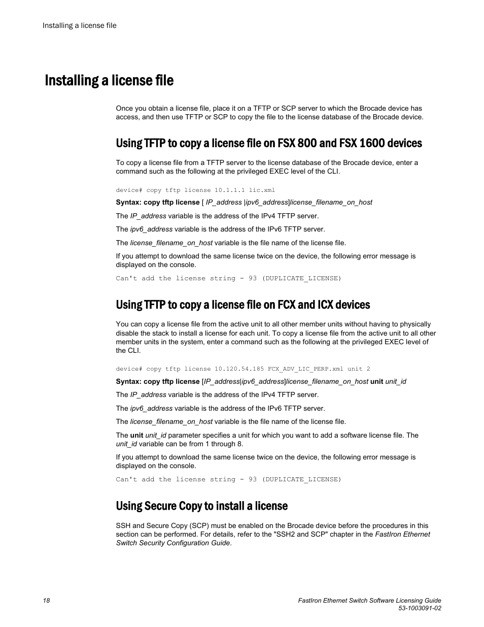 Installing a license file, Using secure copy to install a license, Devices | Brocade FastIron Ethernet Switch Software Licensing Guide User Manual | Page 20 / 58