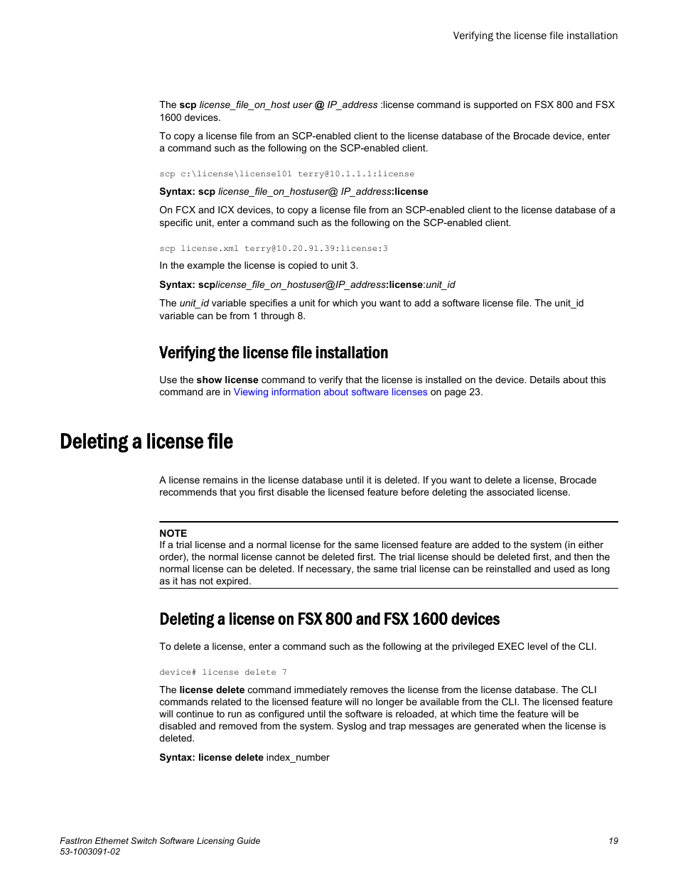 Verifying the license file installation, Deleting a license file, Deleting a license on fsx 800 and fsx 1600 devices | Brocade FastIron Ethernet Switch Software Licensing Guide User Manual | Page 21 / 58