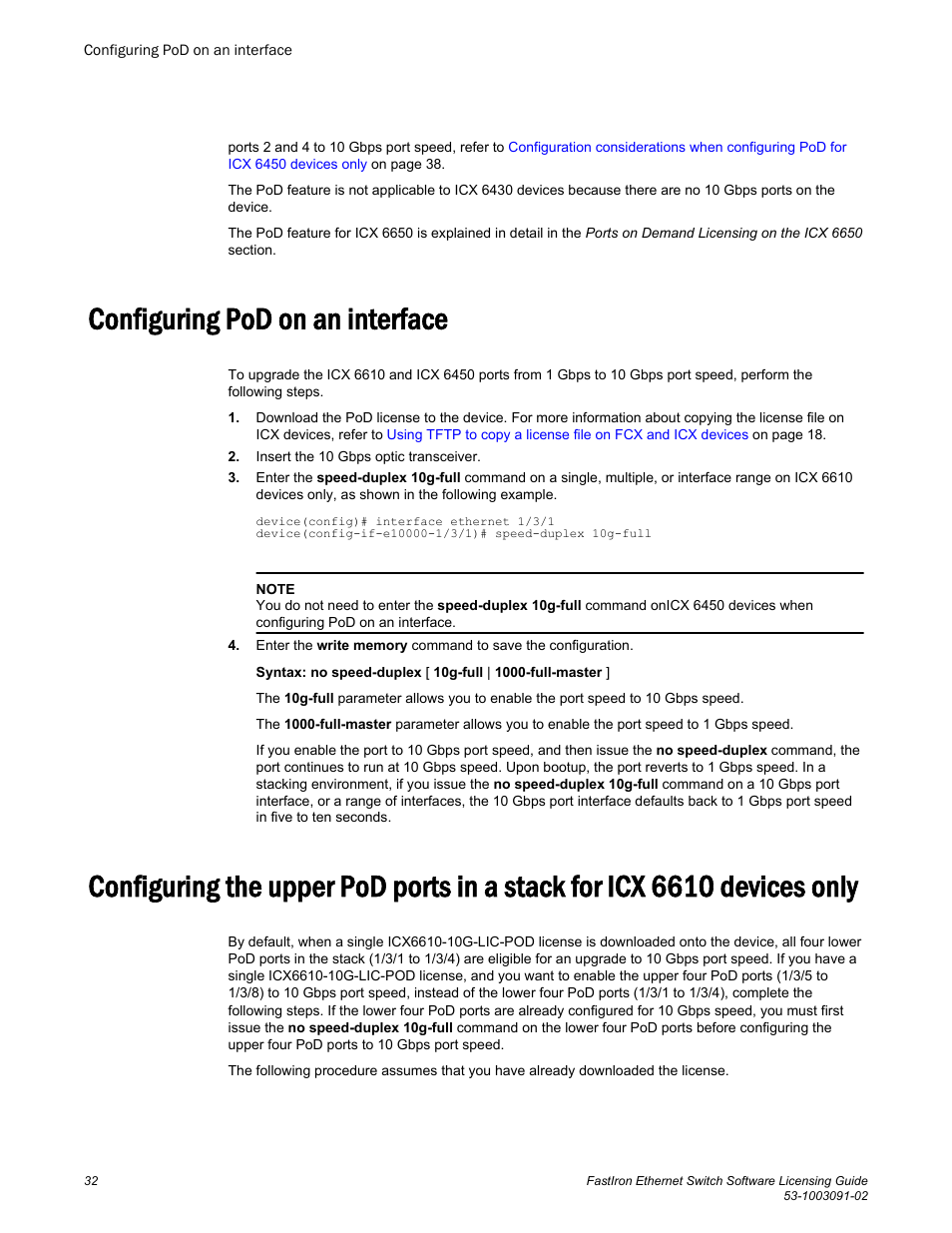 Configuring pod on an interface | Brocade FastIron Ethernet Switch Software Licensing Guide User Manual | Page 34 / 58