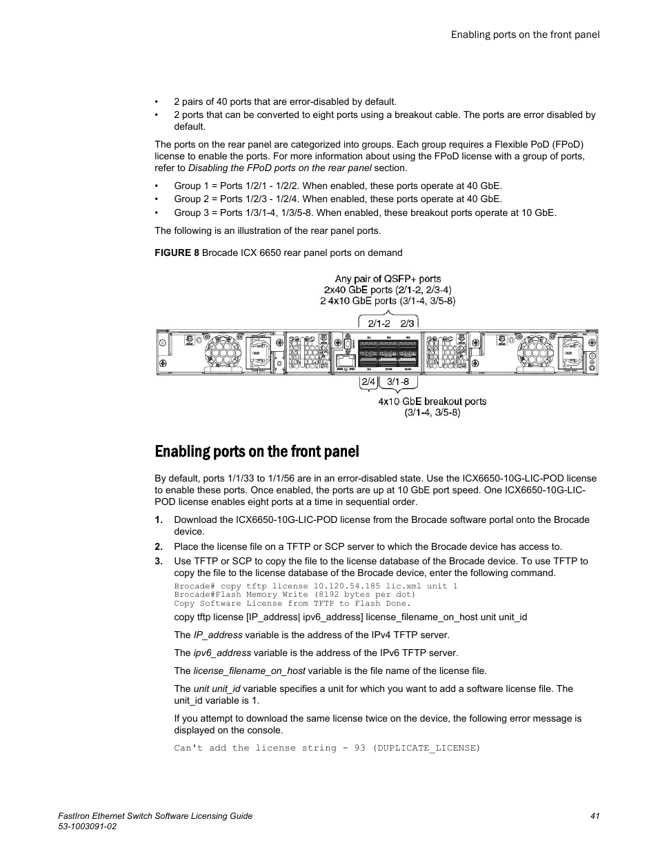 Enabling ports on the front panel | Brocade FastIron Ethernet Switch Software Licensing Guide User Manual | Page 43 / 58