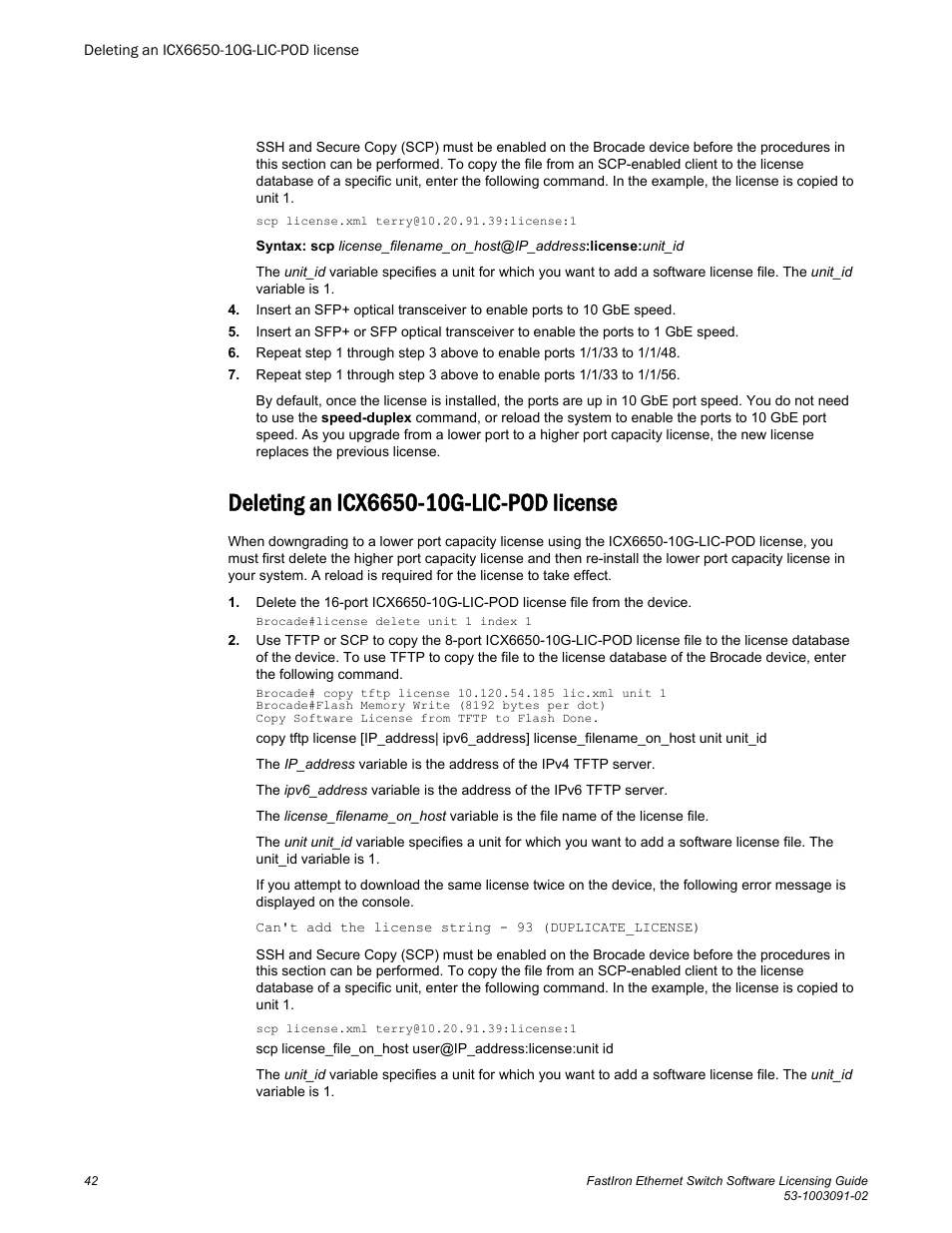 Deleting an icx6650-10g-lic-pod license | Brocade FastIron Ethernet Switch Software Licensing Guide User Manual | Page 44 / 58