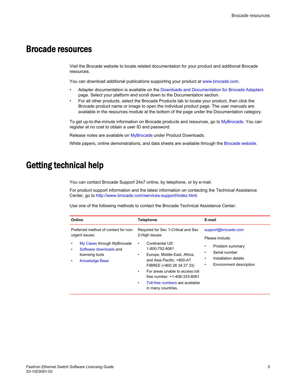 Brocade resources, Getting technical help, Brocade resources getting technical help | Brocade FastIron Ethernet Switch Software Licensing Guide User Manual | Page 7 / 58