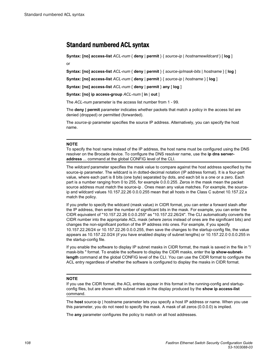 Standard numbered acl syntax | Brocade FastIron Ethernet Switch Security Configuration Guide User Manual | Page 108 / 396