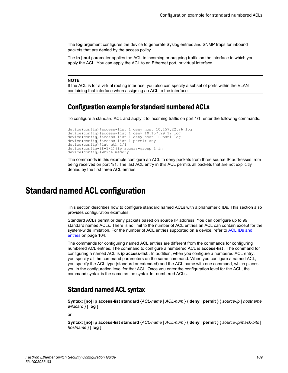 Configuration example for standard numbered acls, Standard named acl configuration, Standard named acl syntax | Brocade FastIron Ethernet Switch Security Configuration Guide User Manual | Page 109 / 396