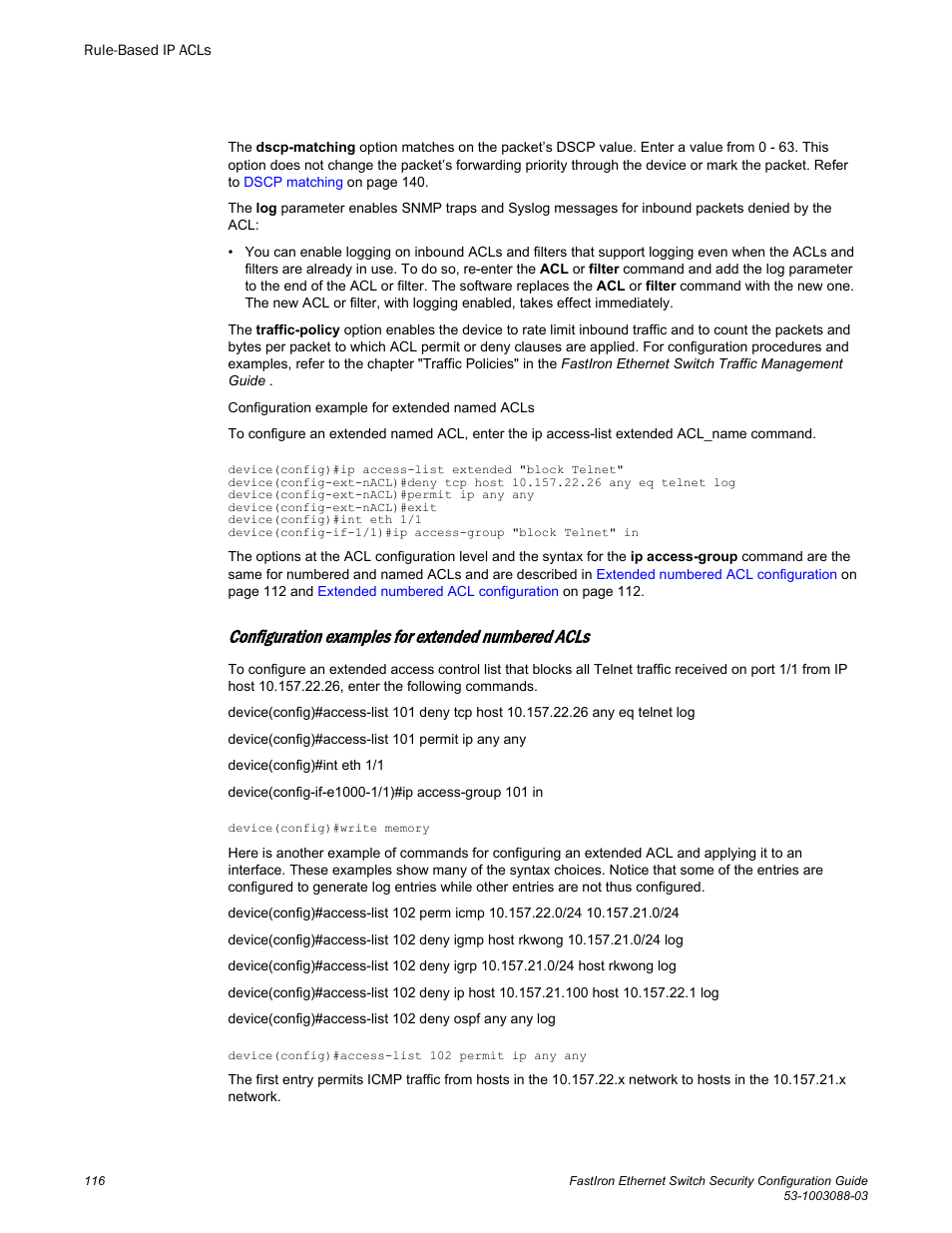 Configuration examples for extended numbered acls | Brocade FastIron Ethernet Switch Security Configuration Guide User Manual | Page 116 / 396