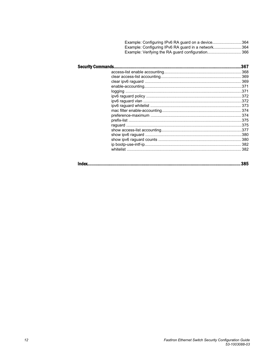 Brocade FastIron Ethernet Switch Security Configuration Guide User Manual | Page 12 / 396