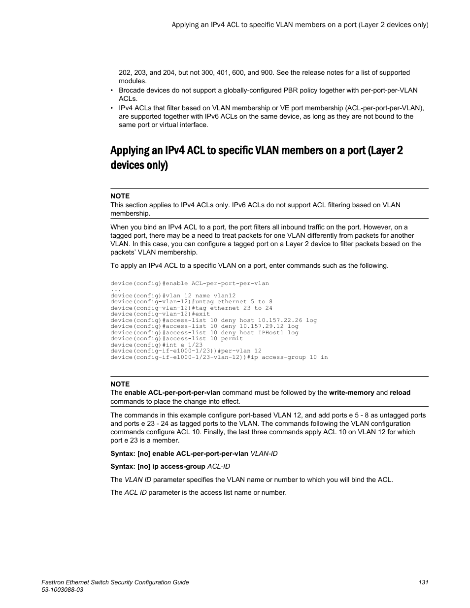 Layer 2 devices only) | Brocade FastIron Ethernet Switch Security Configuration Guide User Manual | Page 131 / 396