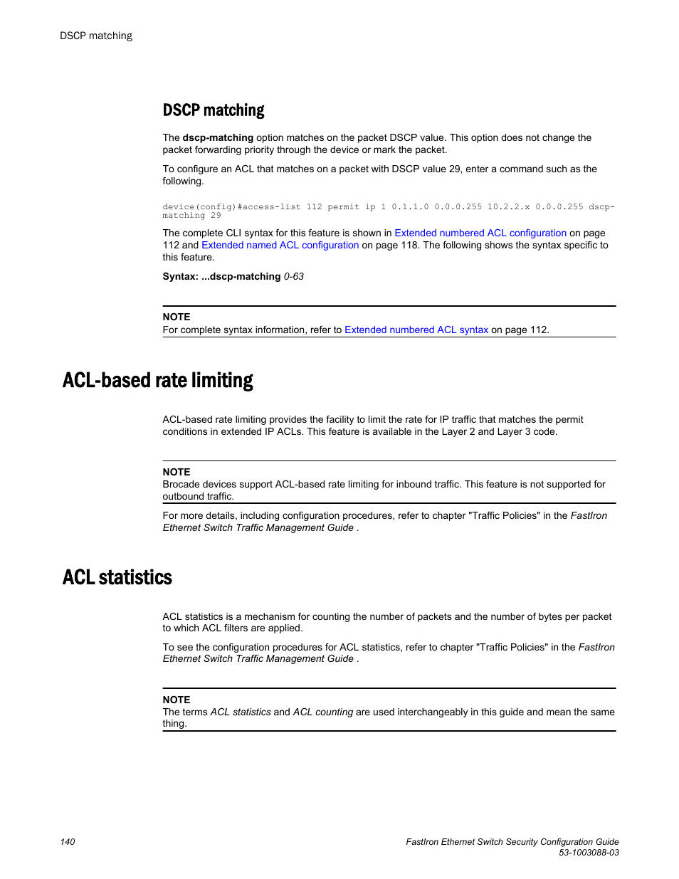 Dscp matching, Acl-based rate limiting, Acl statistics | Acl-based rate limiting acl statistics | Brocade FastIron Ethernet Switch Security Configuration Guide User Manual | Page 140 / 396