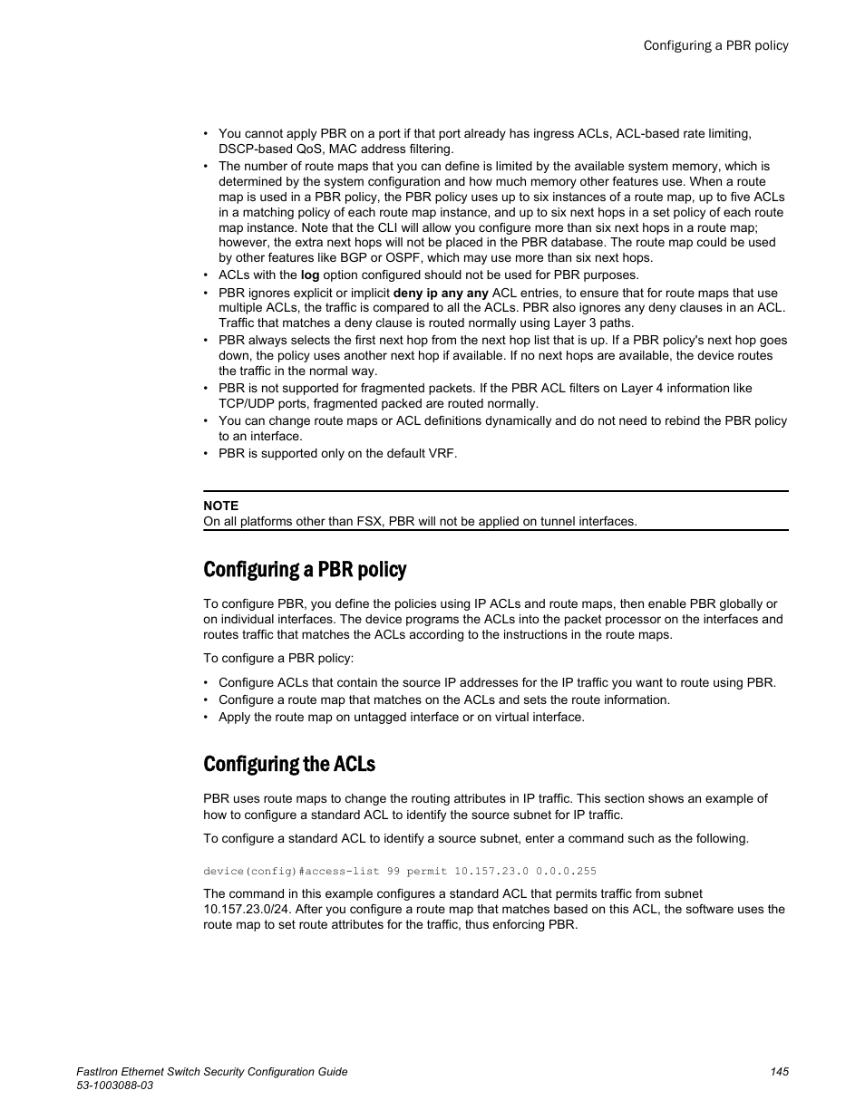 Configuring a pbr policy, Configuring the acls, Configuring a pbr policy configuring the acls | Brocade FastIron Ethernet Switch Security Configuration Guide User Manual | Page 145 / 396