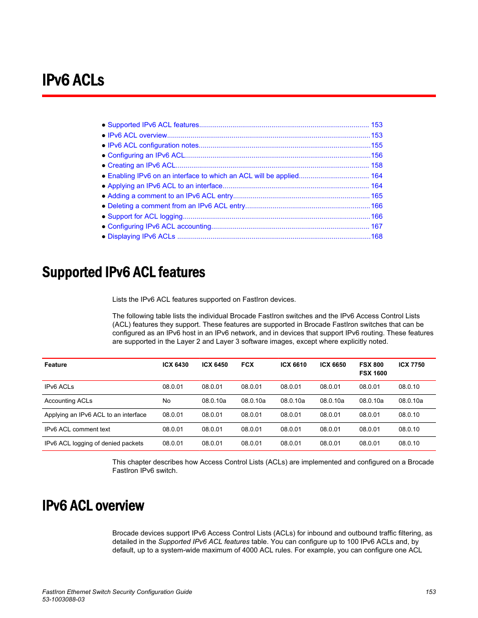 Ipv6 acls, Supported ipv6 acl features, Ipv6 acl overview | Supported ipv6 acl features ipv6 acl overview | Brocade FastIron Ethernet Switch Security Configuration Guide User Manual | Page 153 / 396