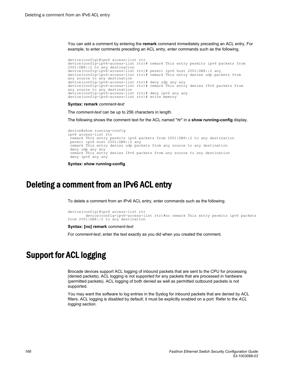 Deleting a comment from an ipv6 acl entry, Support for acl logging | Brocade FastIron Ethernet Switch Security Configuration Guide User Manual | Page 166 / 396