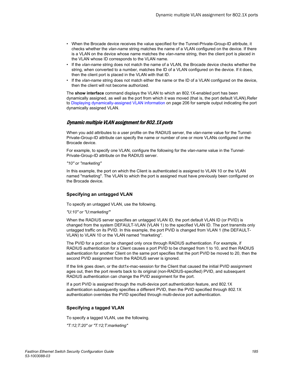 Dynamic multiple vlan assignment for 802.1x ports, Dynamic multiple vlan, Assignment for 802.1x ports | Brocade FastIron Ethernet Switch Security Configuration Guide User Manual | Page 185 / 396