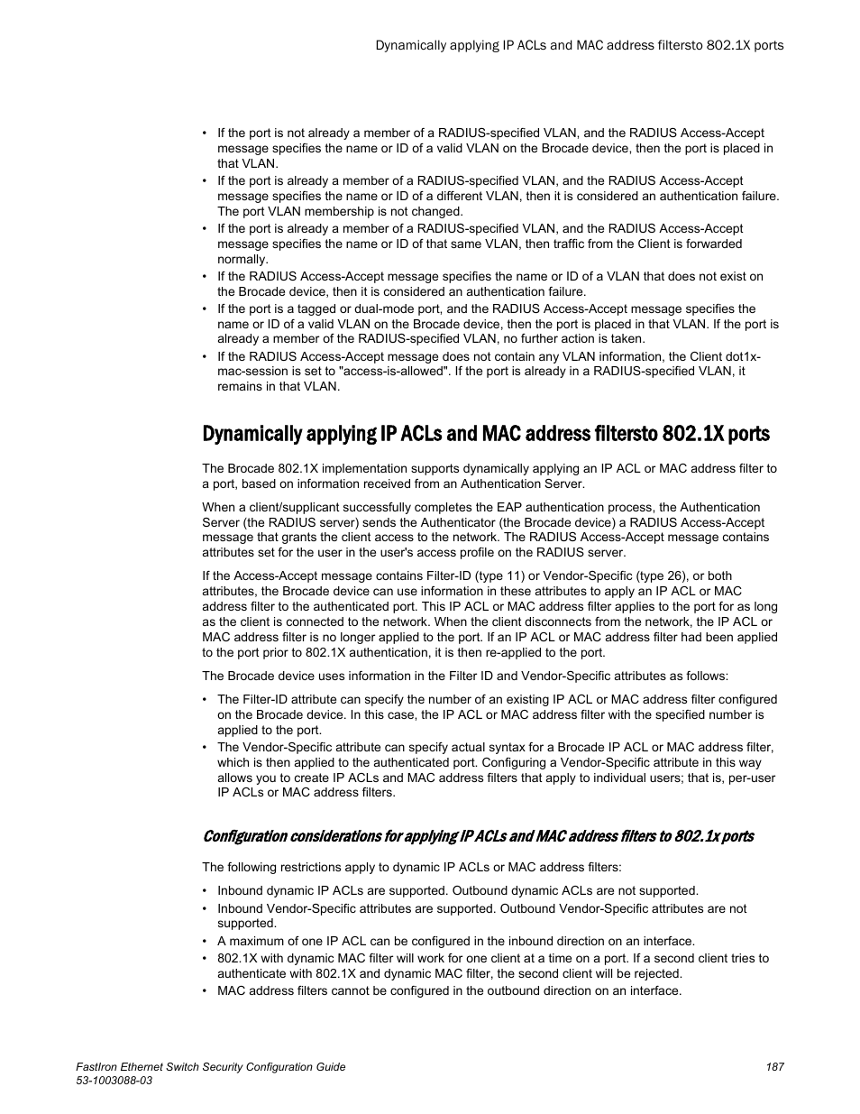 Ports, Refer to | Brocade FastIron Ethernet Switch Security Configuration Guide User Manual | Page 187 / 396