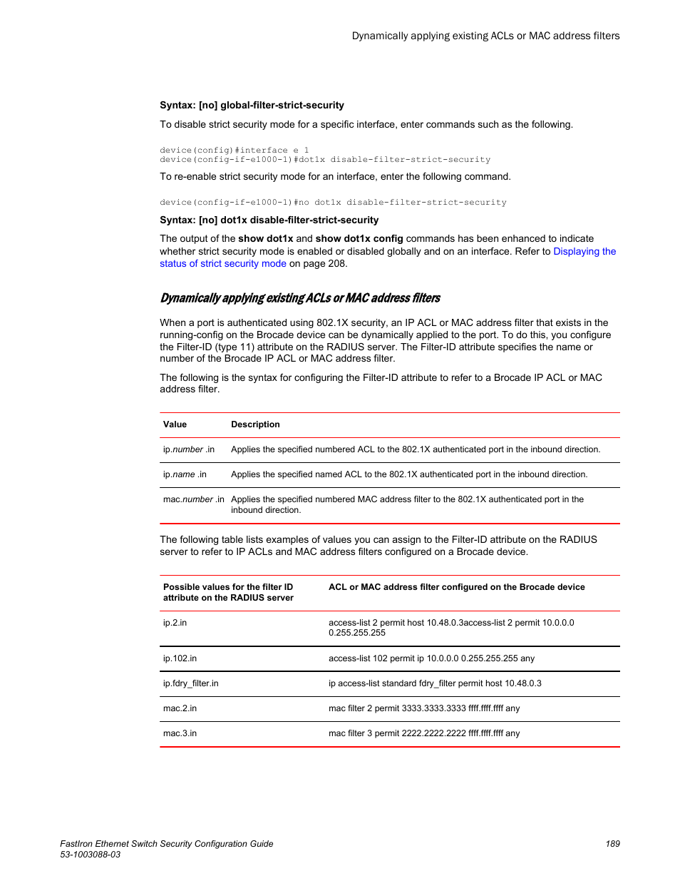 Brocade FastIron Ethernet Switch Security Configuration Guide User Manual | Page 189 / 396