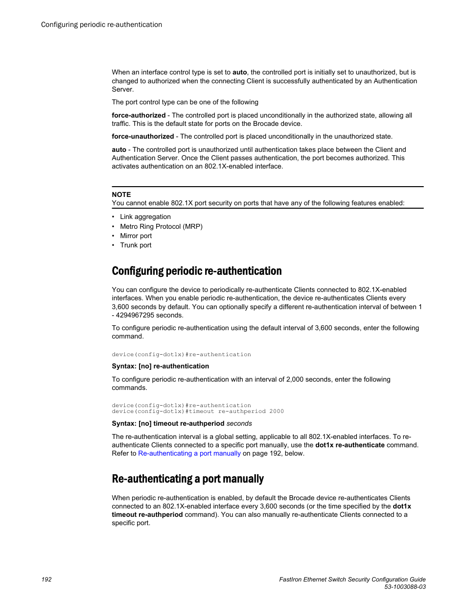 Configuring periodic re-authentication, Re-authenticating a port manually | Brocade FastIron Ethernet Switch Security Configuration Guide User Manual | Page 192 / 396