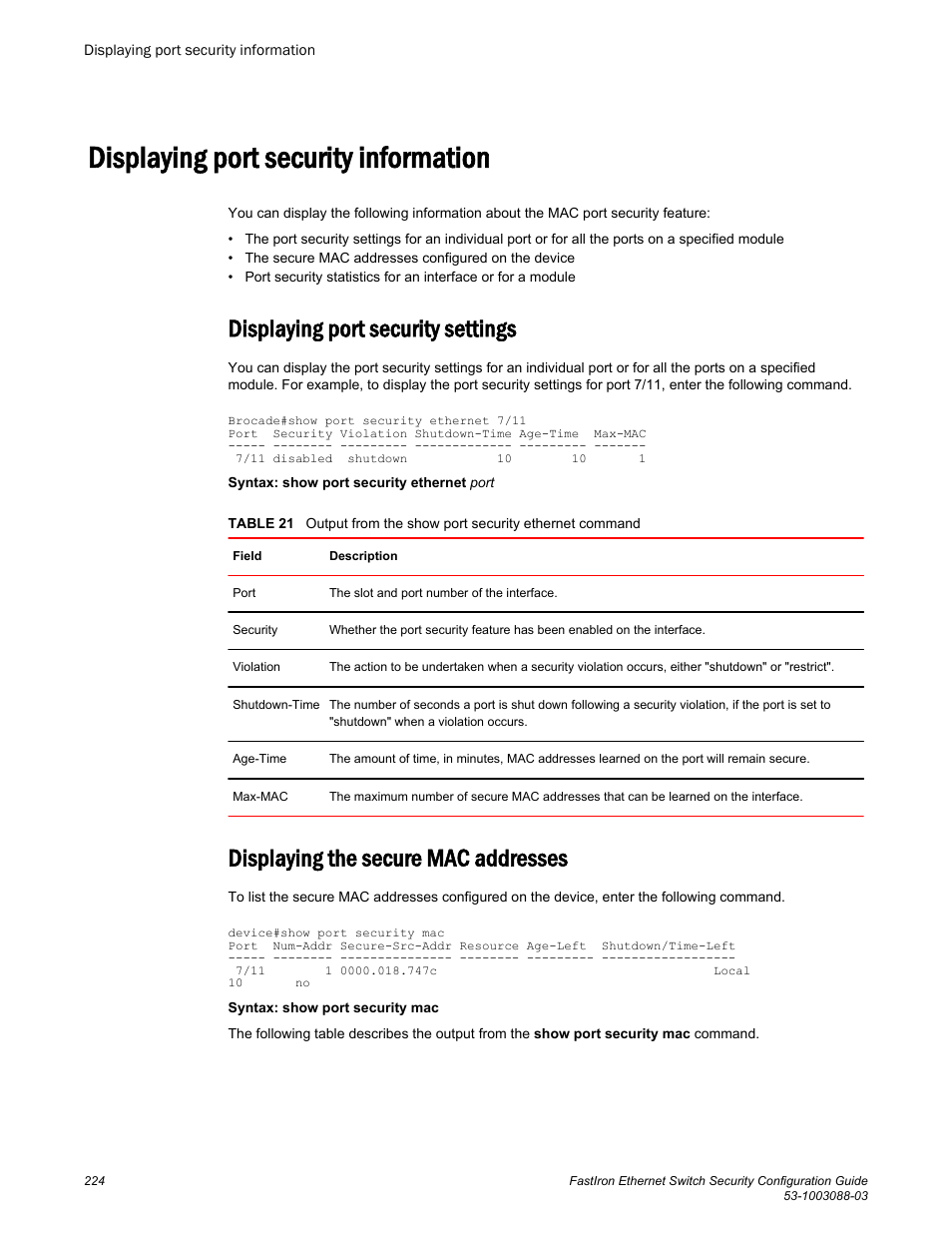 Displaying port security information, Displaying port security settings, Displaying the secure mac addresses | Brocade FastIron Ethernet Switch Security Configuration Guide User Manual | Page 224 / 396