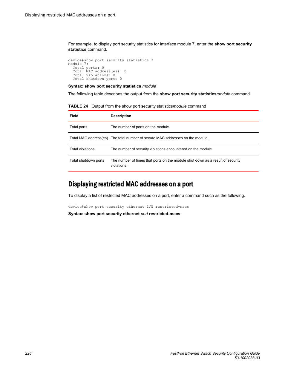 Displaying restricted mac addresses on a port | Brocade FastIron Ethernet Switch Security Configuration Guide User Manual | Page 226 / 396