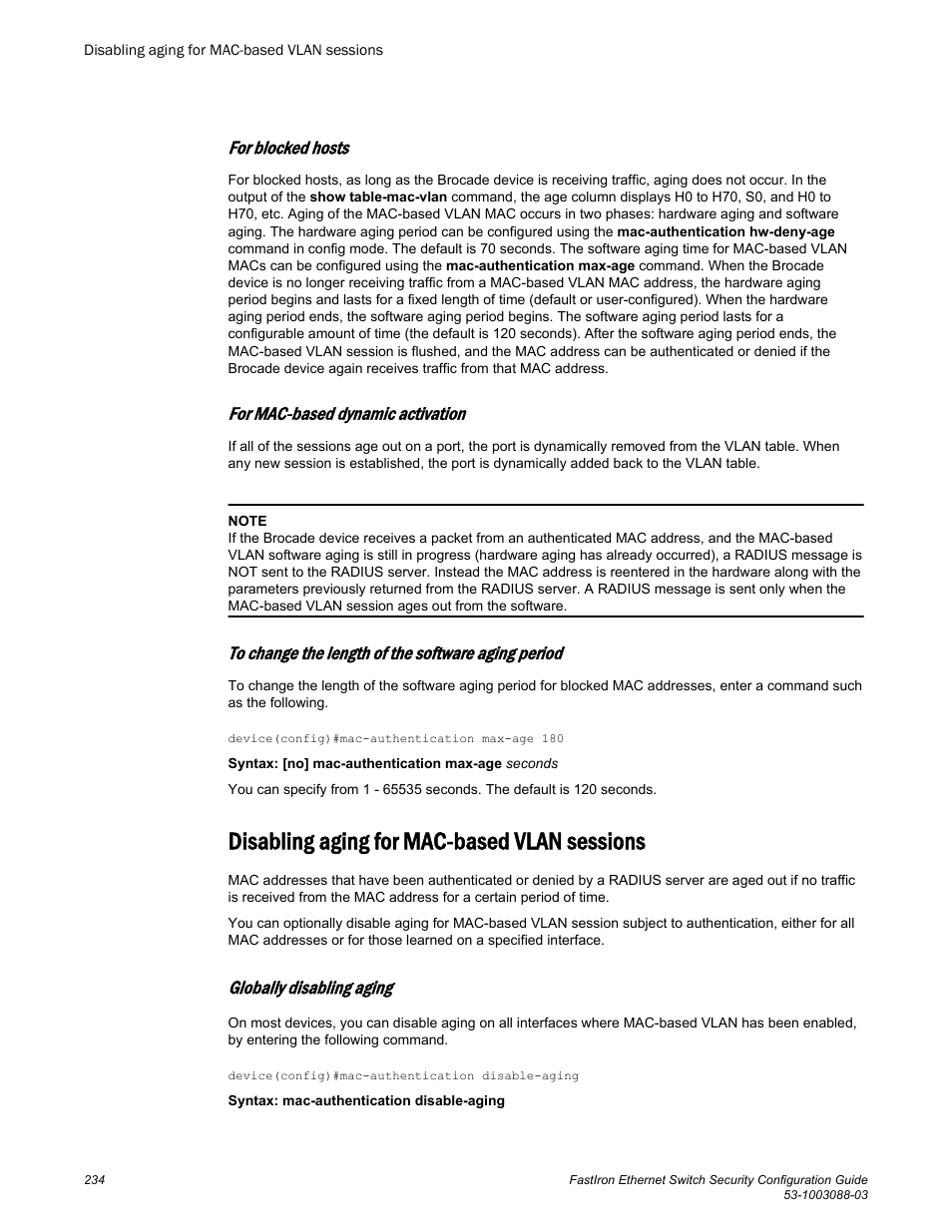 Disabling aging for mac-based vlan sessions, Globally disabling aging, For blocked hosts | For mac-based dynamic activation | Brocade FastIron Ethernet Switch Security Configuration Guide User Manual | Page 234 / 396