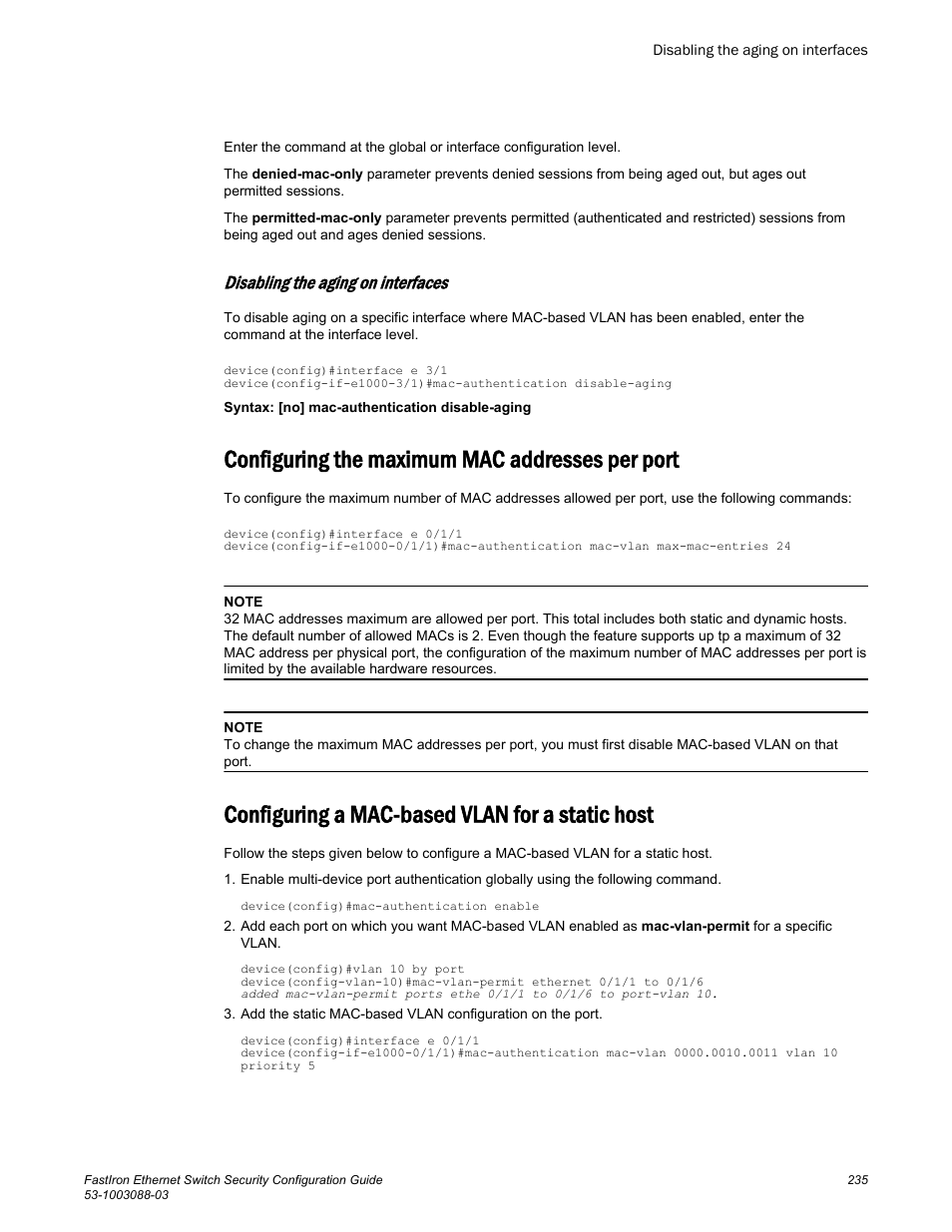 Disabling the aging on interfaces, Configuring the maximum mac addresses per port, Configuring a mac-based vlan for a static host | Brocade FastIron Ethernet Switch Security Configuration Guide User Manual | Page 235 / 396