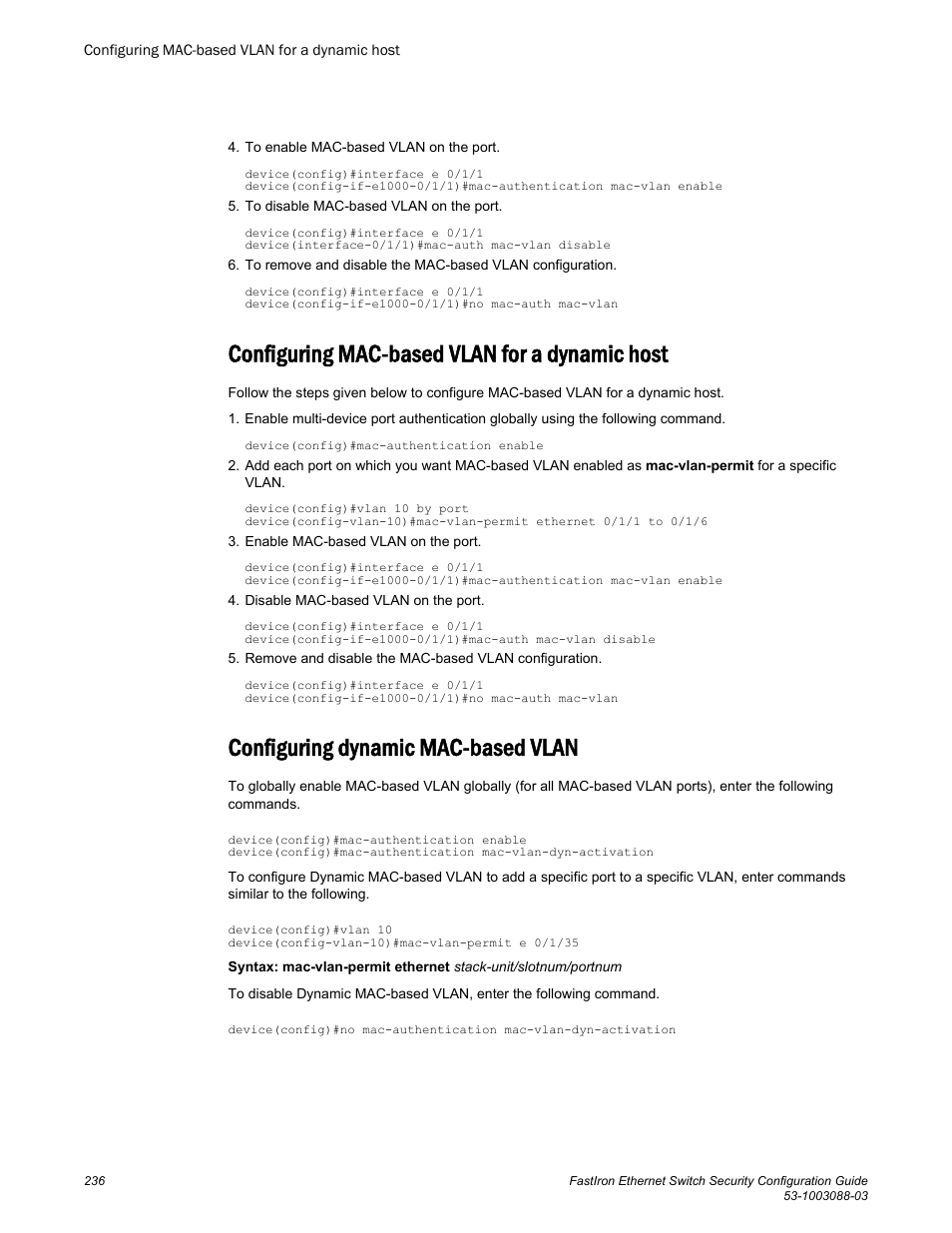 Configuring mac-based vlan for a dynamic host, Configuring dynamic mac-based vlan | Brocade FastIron Ethernet Switch Security Configuration Guide User Manual | Page 236 / 396