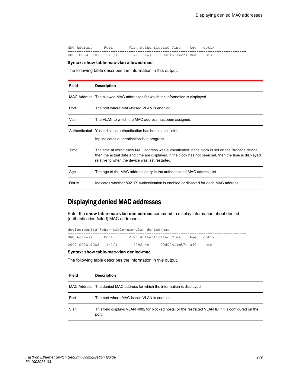 Displaying denied mac addresses | Brocade FastIron Ethernet Switch Security Configuration Guide User Manual | Page 239 / 396