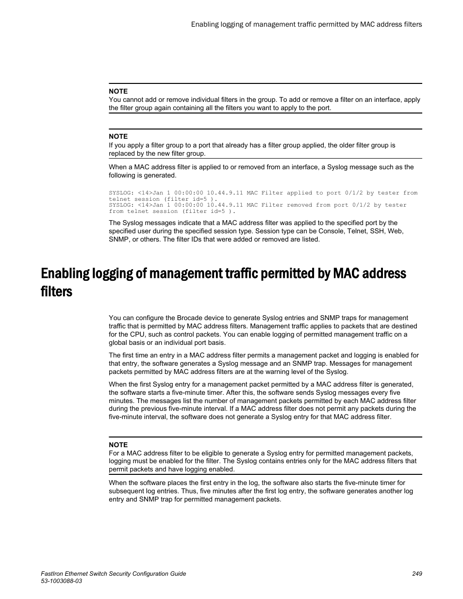 Filters | Brocade FastIron Ethernet Switch Security Configuration Guide User Manual | Page 249 / 396