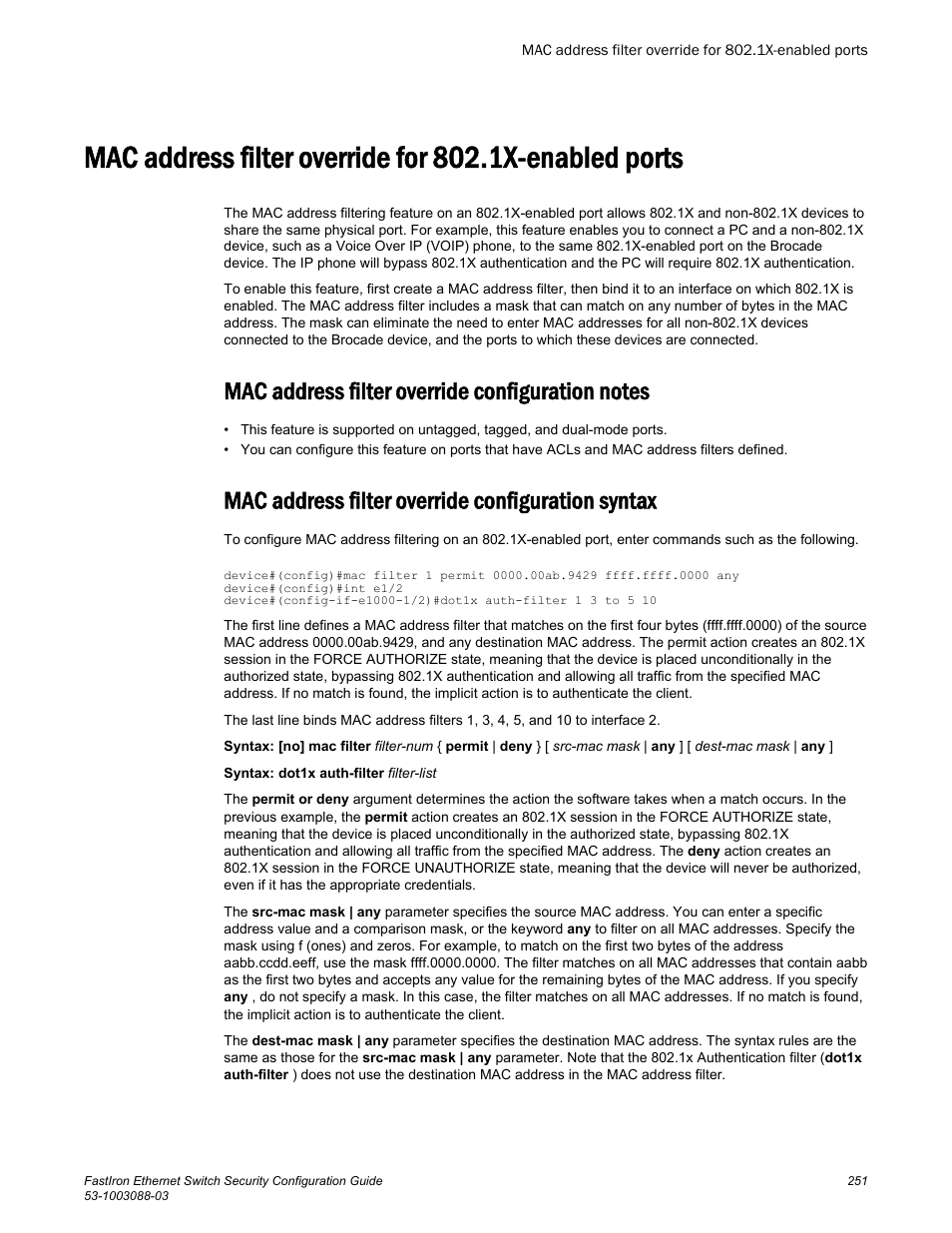 Mac address filter override configuration notes, Mac address filter override configuration syntax | Brocade FastIron Ethernet Switch Security Configuration Guide User Manual | Page 251 / 396