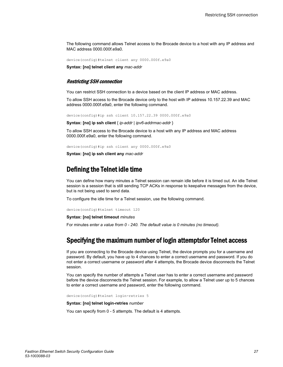 Restricting ssh connection, Defining the telnet idle time, Access | Brocade FastIron Ethernet Switch Security Configuration Guide User Manual | Page 27 / 396