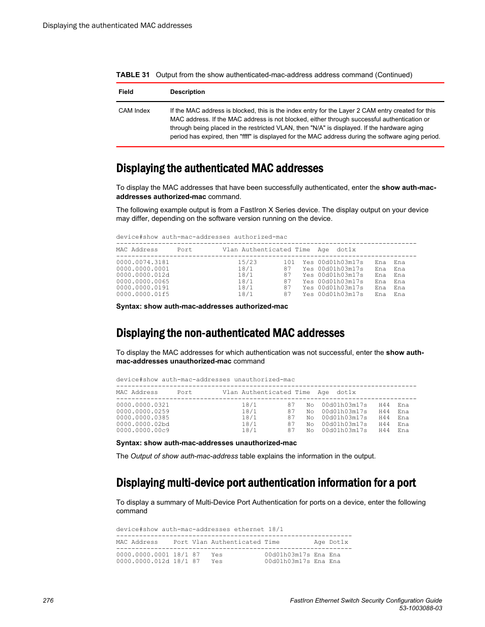 Displaying the authenticated mac addresses, Displaying the non-authenticated mac addresses | Brocade FastIron Ethernet Switch Security Configuration Guide User Manual | Page 276 / 396