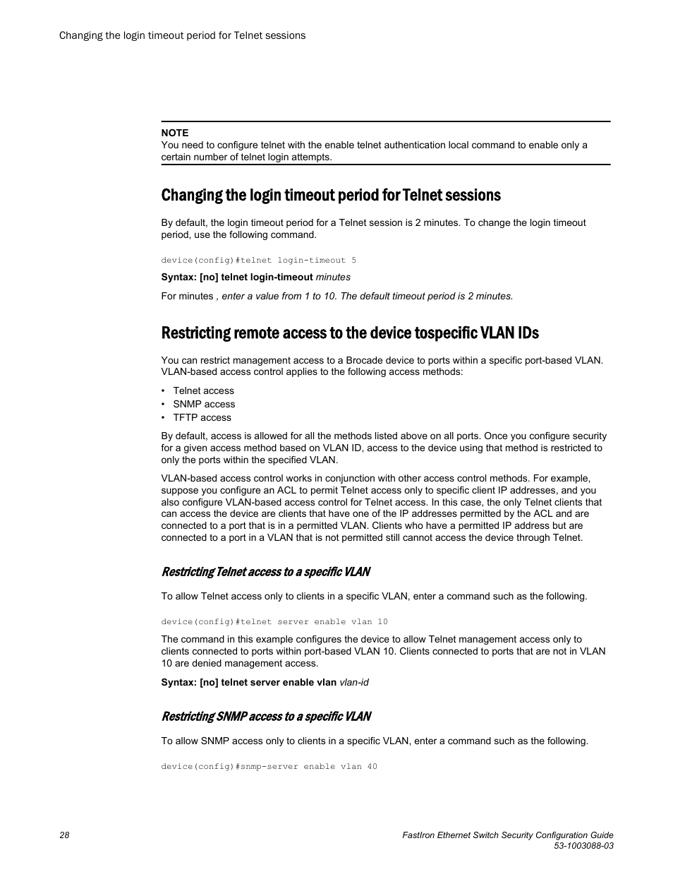 Restricting telnet access to a specific vlan, Restricting snmp access to a specific vlan | Brocade FastIron Ethernet Switch Security Configuration Guide User Manual | Page 28 / 396