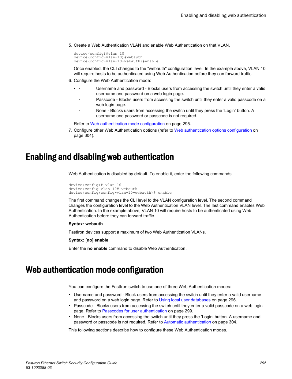 Enabling and disabling web authentication, Web authentication mode configuration | Brocade FastIron Ethernet Switch Security Configuration Guide User Manual | Page 295 / 396