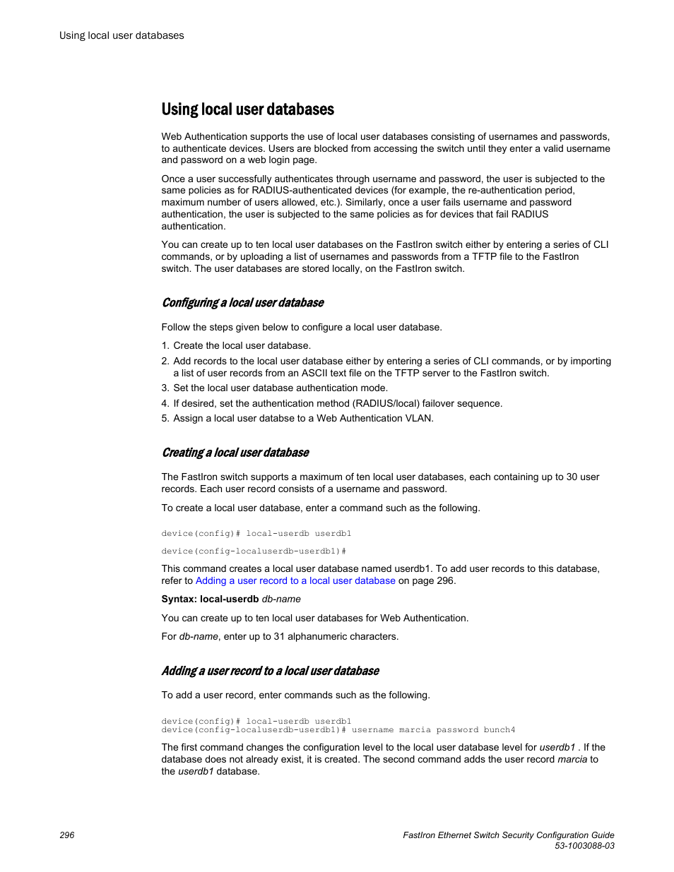 Using local user databases, Configuring a local user database, Creating a local user database | Adding a user record to a local user database | Brocade FastIron Ethernet Switch Security Configuration Guide User Manual | Page 296 / 396