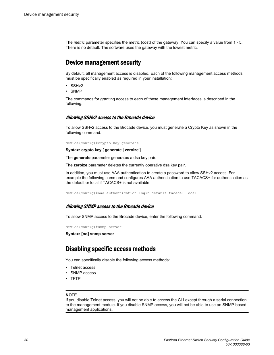 Device management security, Allowing sshv2 access to the brocade device, Allowing snmp access to the brocade device | Disabling specific access methods | Brocade FastIron Ethernet Switch Security Configuration Guide User Manual | Page 30 / 396