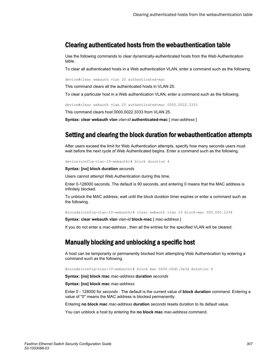 Manually blocking and unblocking a specific host, Attempts, Clearing | Brocade FastIron Ethernet Switch Security Configuration Guide User Manual | Page 307 / 396